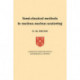 Semi-Classical Methods for Nucleus-Nucleus Scattering