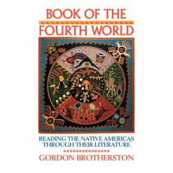 Book of the Fourth World: Reading the Native Americas through their Literature