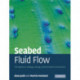 Seabed Fluid Flow: The Impact on Geology, Biology and the Marine Environment