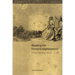 Reading the French Enlightenment: System and Subversion