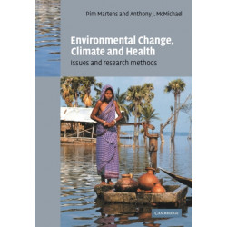Environmental Change, Climate and Health: Issues and Research Methods