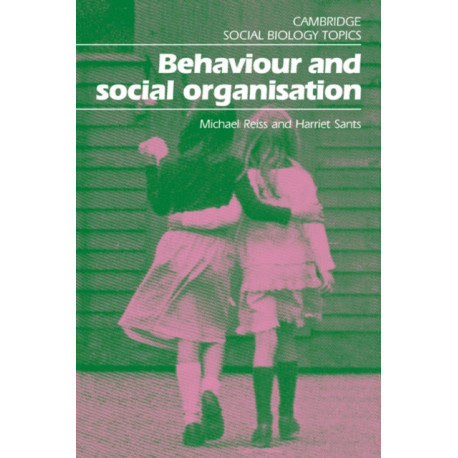 Behaviour and Social Organisation