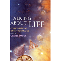 Talking about Life: Conversations on Astrobiology