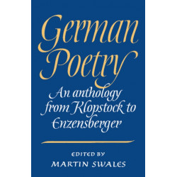 German Poetry: An Anthology from Klopstock to Enzensberger