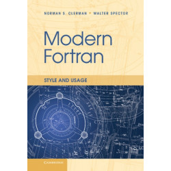 Modern Fortran: Style and Usage