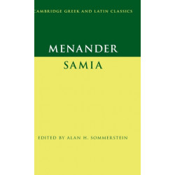 Menander: Samia (The Woman from Samos)
