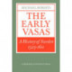 The Early Vasas: A History of Sweden 1523–1611