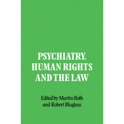 Psychiatry, Human Rights and the Law
