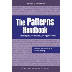 The Patterns Handbook: Techniques, Strategies, and Applications
