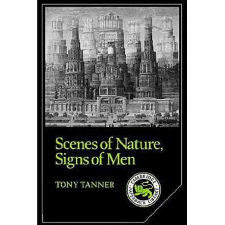 Scenes of Nature, Signs of Men: Essays on 19th and 20th Century American Literature