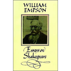 William Empson: Essays on Shakespeare