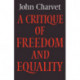 A Critique of Freedom and Equality