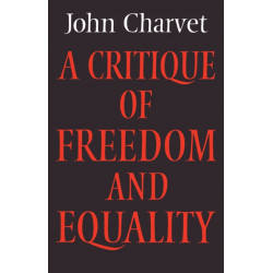 A Critique of Freedom and Equality