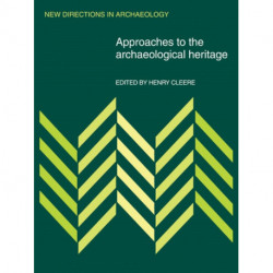Approaches to the Archaeological Heritage