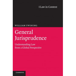 General Jurisprudence: Understanding Law from a Global Perspective