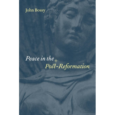 Peace in the Post-Reformation