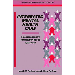Integrated Mental Health Care: A Comprehensive, Community-Based Approach