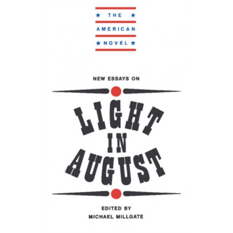 New Essays on Light in August