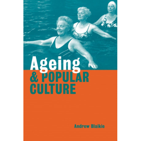Ageing and Popular Culture