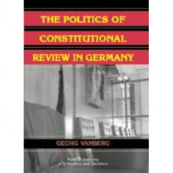 The Politics of Constitutional Review in Germany