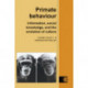 Primate Behaviour: Information, Social Knowledge, and the Evolution of Culture