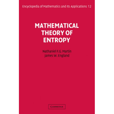 Mathematical Theory of Entropy