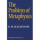 The Problem of Metaphysics