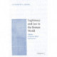 Legitimacy and Law in the Roman World: Tabulae in Roman Belief and Practice