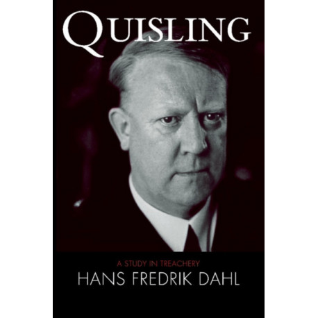 Quisling: A Study in Treachery