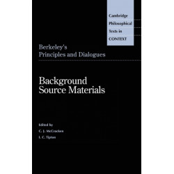 Berkeley's Principles and Dialogues: Background Source Materials