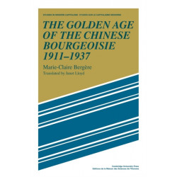 The Golden Age of the Chinese Bourgeoisie 1911–1937