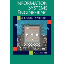 Information Systems Engineering: A Formal Approach