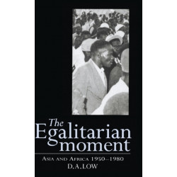 The Egalitarian Moment: Asia and Africa, 1950–1980
