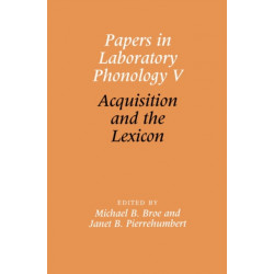 Papers in Laboratory Phonology V: Acquisition and the Lexicon