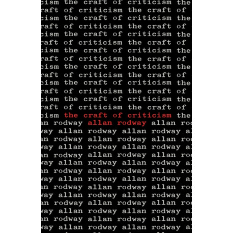 The Craft of Criticism