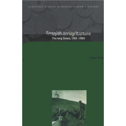 Spanish Agriculture: The Long Siesta, 1765–1965