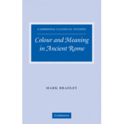 Colour and Meaning in Ancient Rome