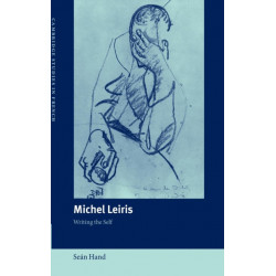 Michel Leiris: Writing the Self