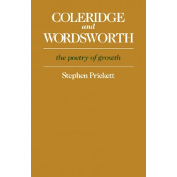 Coleridge and Wordsworth: The Poetry of Growth