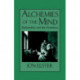 Alchemies of the Mind: Rationality and the Emotions