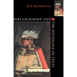 Bibliography and the Sociology of Texts