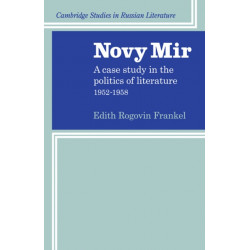 Novy Mir: A Case Study in the Politics of Literature 1952-1958