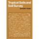 Tropical Soils and Soil Survey