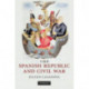 The Spanish Republic and Civil War