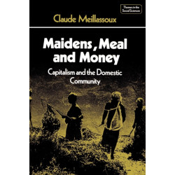 Maidens, Meal and Money: Capitalism and the Domestic Community