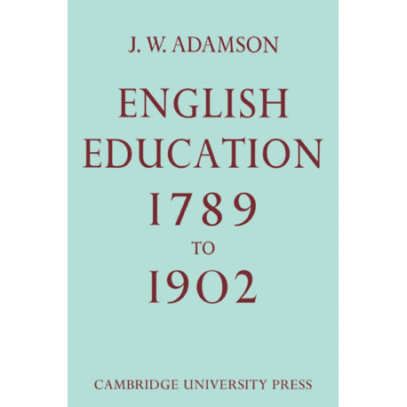 English Education,1789-1902