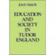 Education and Society in Tudor England