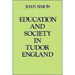 Education and Society in Tudor England