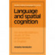 Language and Spatial Cognition: An Interdisciplinary Study of the Prepositions in English