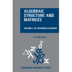 Algebraic Structure and Matrices Book 2
